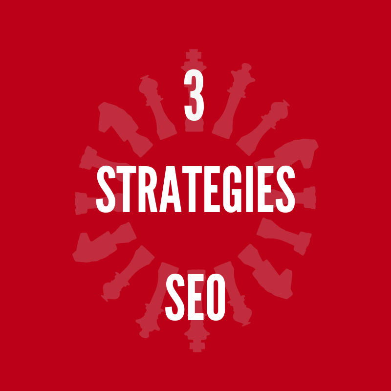 3 Stratégies SEO à connaitre pour augmenter la visibilité de votre site web